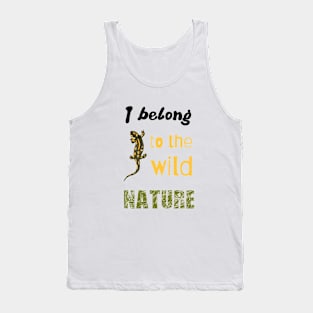 Salamander's illustration with the wild nature quote Tank Top